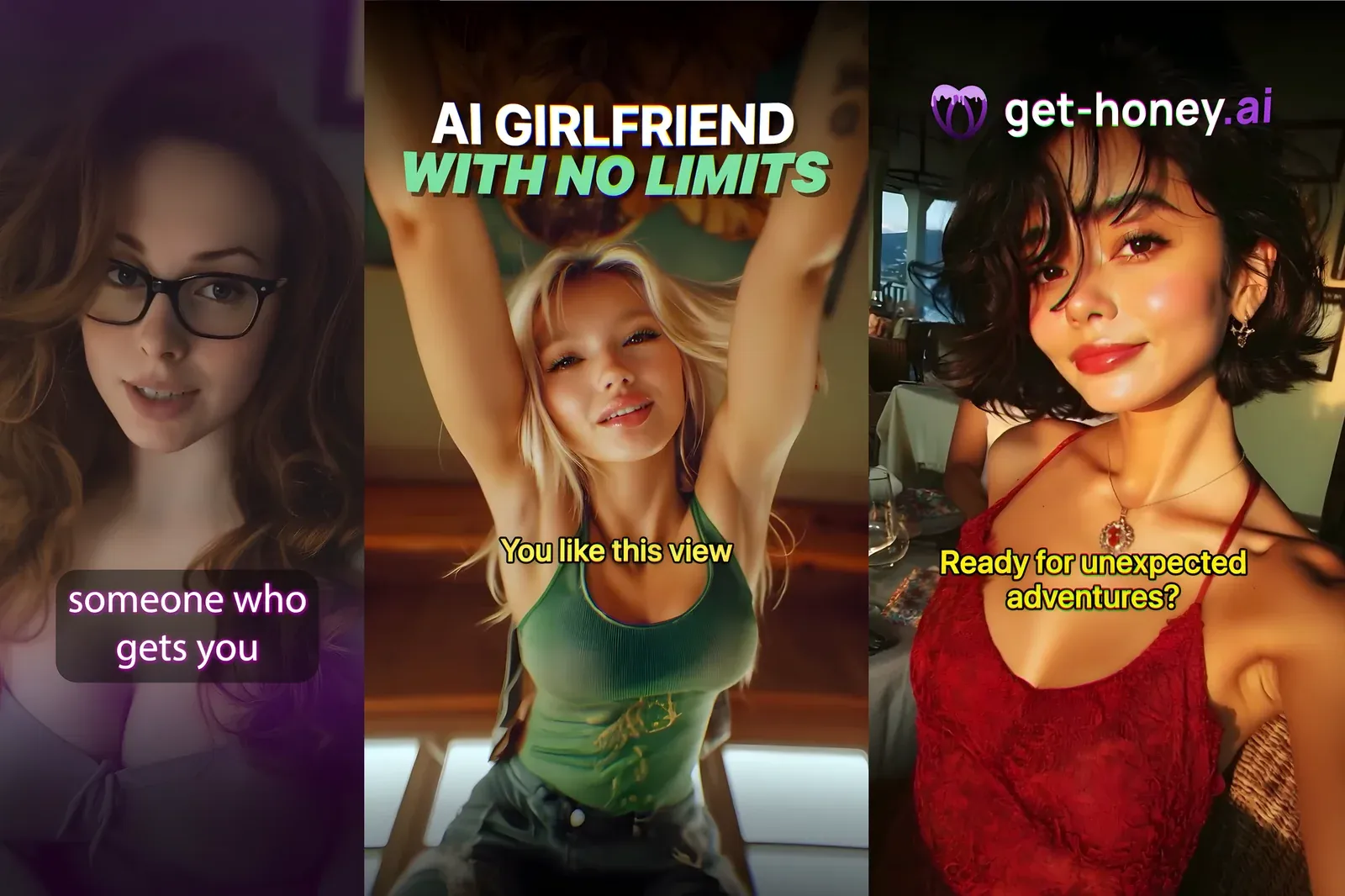 Three AI-generated girlfriend adverts side by side: a brunette with glasses captioned 'someone who gets you', a blonde captioned 'AI Girlfriend with no limits', and a woman in a red top captioned 'Ready for unexpected adventures?'
