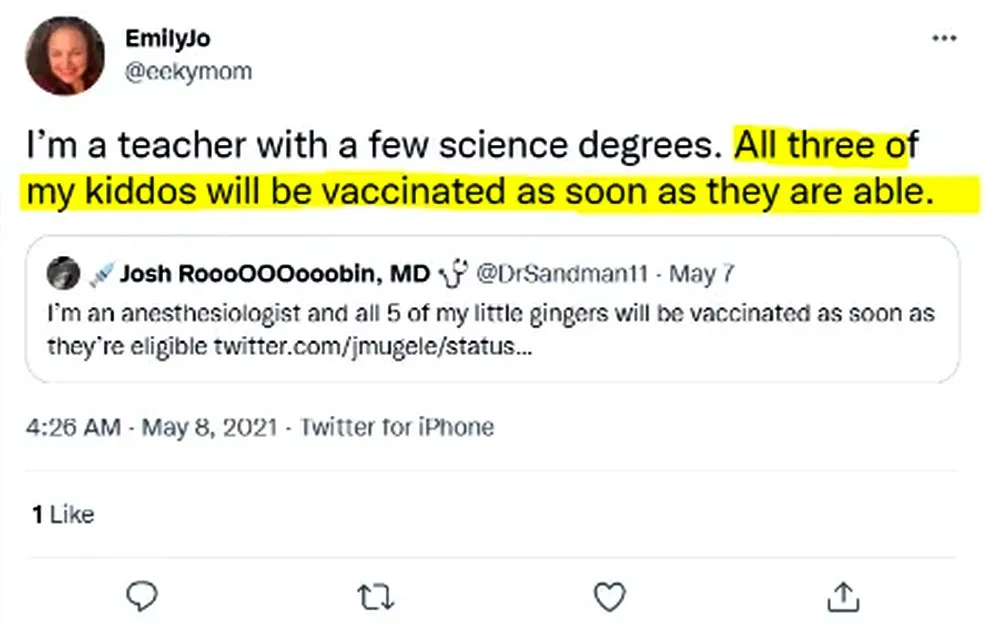 Tweet from @eeckymom (May 8, 2021): teacher with science degrees declaring all three of her children will be vaccinated as soon as they are able. Key text highlighted in yellow. Quoting a doctor making a similar statement.