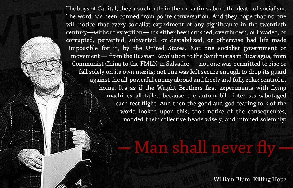 Photo of William Blum speaking at a podium, with a quote overlaid: 'Man shall never fly' - William Blum, Killing Hope