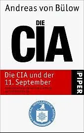 The CIA and 11 September. Book by Andreas von Bülow.
