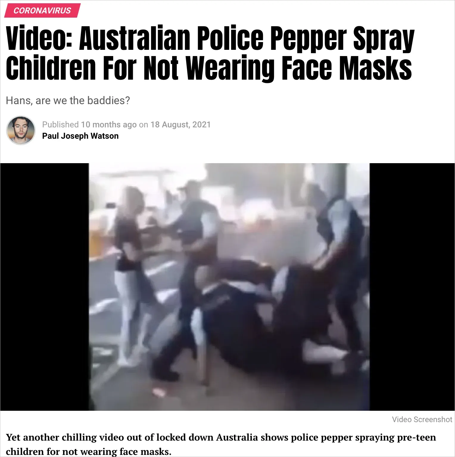 Article screenshot - Video: Australian Police Pepper Spray Children For Not Wearing Face Masks by Paul Joseph Watson, Aug 18 2021