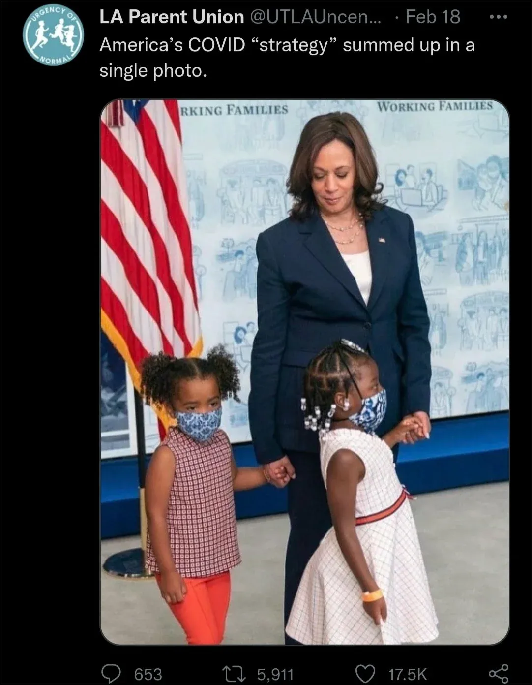 Tweet from LA Parent Union showing Kamala Harris unmasked with two masked young children, captioned America's COVID strategy summed up in a single photo