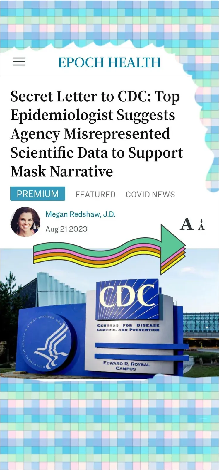 Epoch Health article - Secret Letter to CDC: Top Epidemiologist Suggests Agency Misrepresented Scientific Data to Support Mask Narrative (Aug 21 2023)