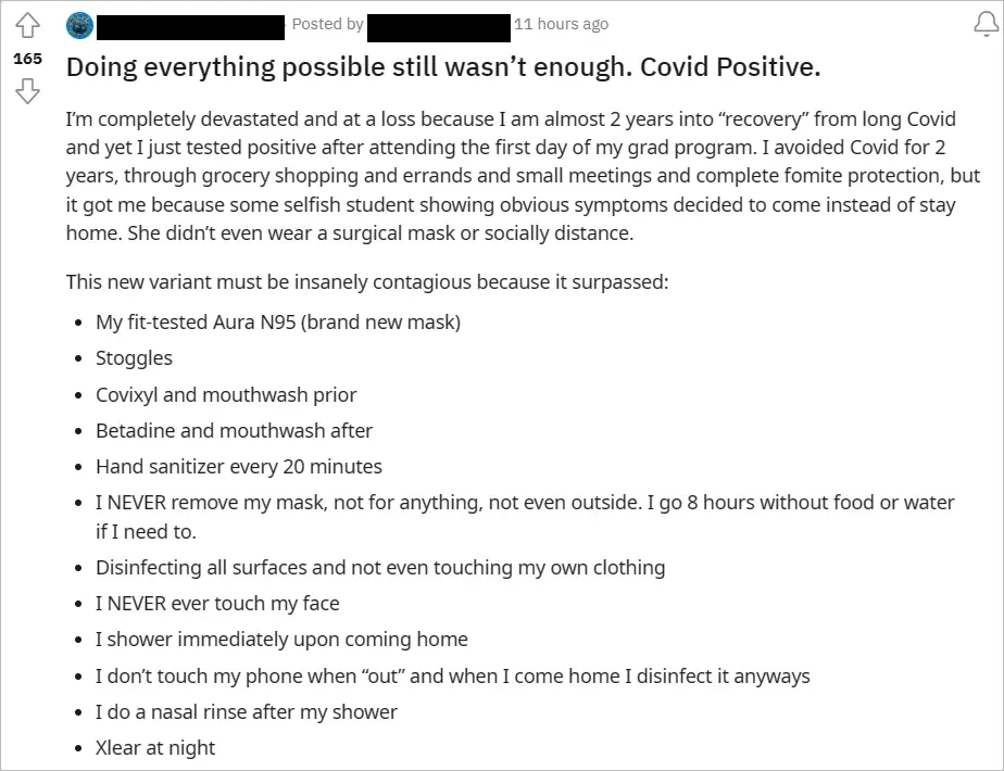 Reddit post - Doing everything possible still wasn't enough. Covid Positive - person lists extreme precautions including fit-tested N95, Stoggles, Covixyl, hand sanitiser every 20 minutes, never removing mask for 8 hours