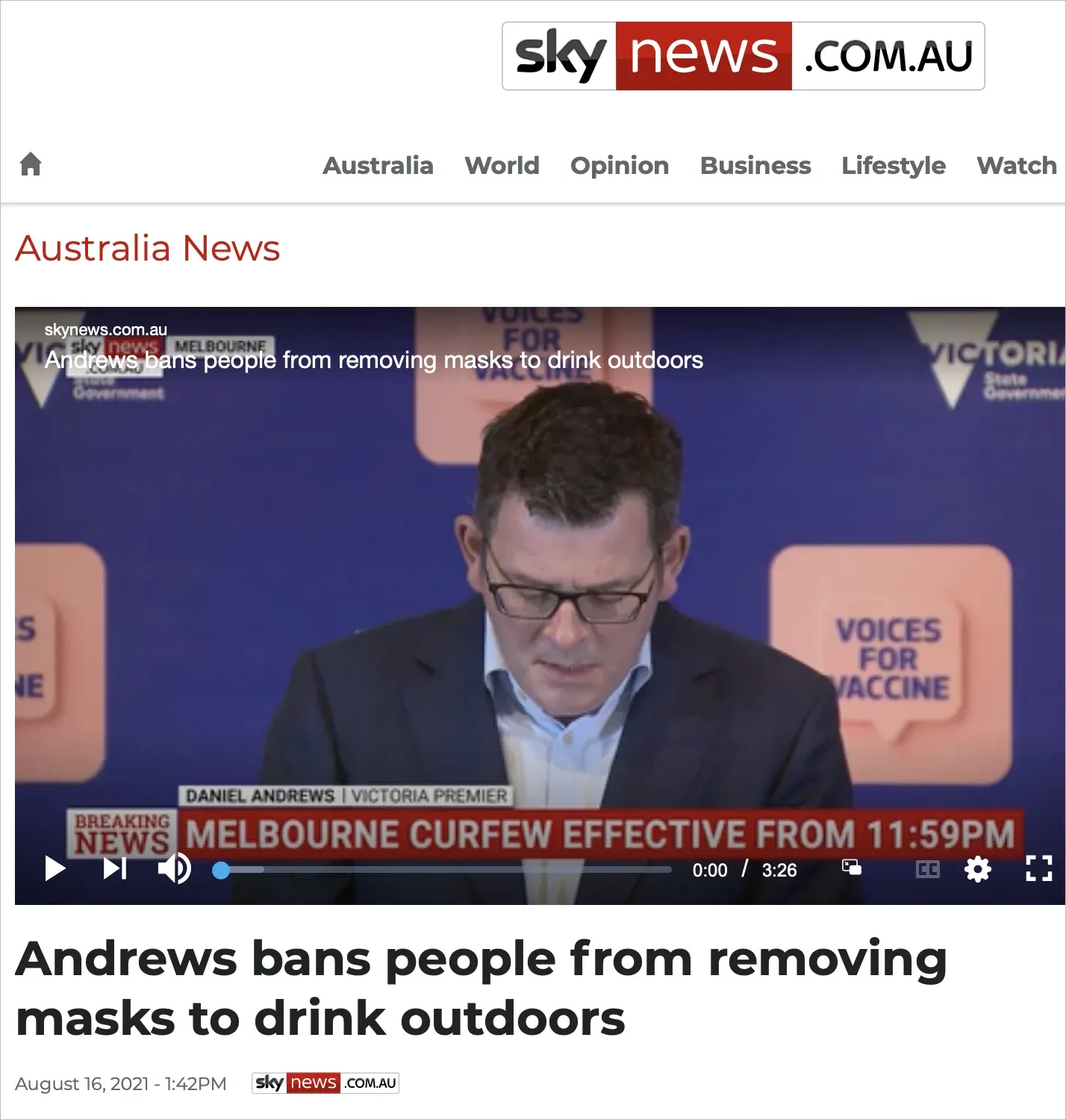 Sky News Australia article - Andrews bans people from removing masks to drink outdoors - showing Victoria Premier Daniel Andrews, Melbourne curfew banner (Aug 16 2021)