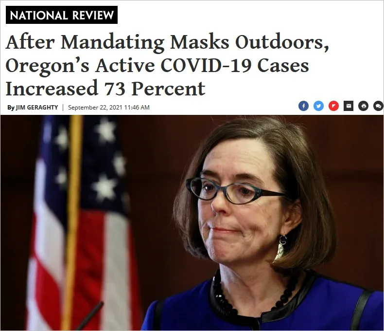 National Review article by Jim Geraghty (Sep 22 2021) - After Mandating Masks Outdoors, Oregon's Active COVID-19 Cases Increased 73 Percent - with photo of Governor Kate Brown