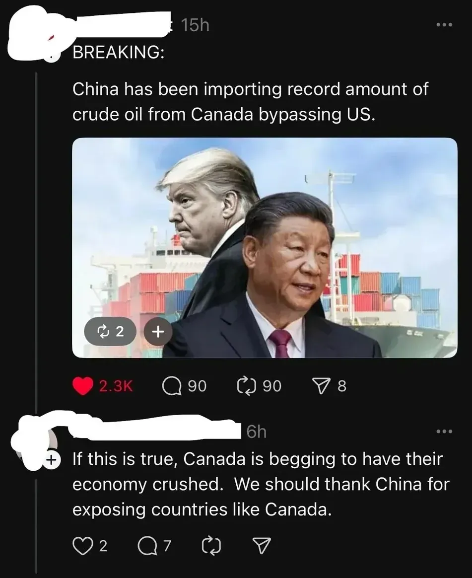 Threads/Instagram thread. First post (username redacted, 15h): "BREAKING: China has been importing record amount of crude oil from Canada bypassing US." with composite photo of Trump and Xi Jinping in front of a cargo ship. Reply (username redacted, 6h): "If this is true, Canada is begging to have their economy crushed. We should thank China for exposing countries like Canada."