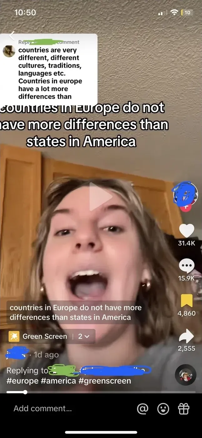 TikTok screenshot. Video showing young woman with text overlay: "countries in Europe do not have more differences than states in America". Green Screen tag. Hashtags #europe #america #greenscreen. Add comment bar at bottom