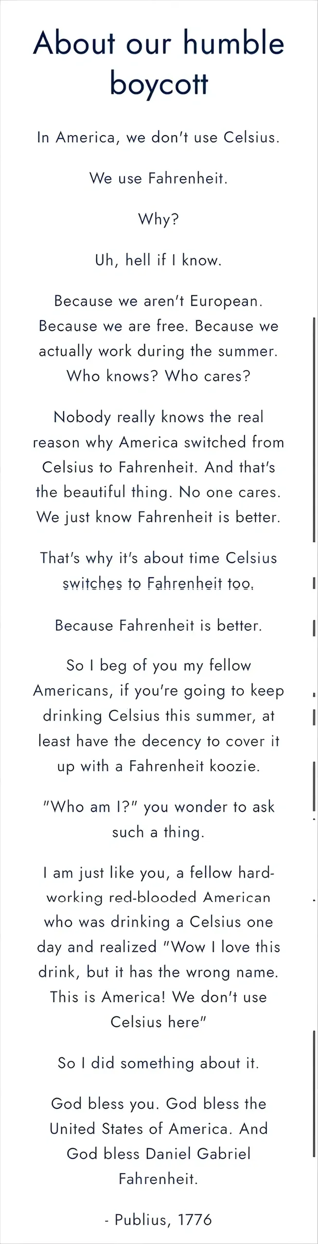 Long vertical text post titled "About our humble boycott". Text: "In America, we don't use Celsius. We use Fahrenheit. Why? Uh, hell if I know. Because we aren't European. Because we are free. Because we actually work during the summer..." Continues with a satirical rant about Celsius energy drink having the wrong name, calling on Americans to cover it with a "Fahrenheit koozie". Signed "- Publius, 1776"