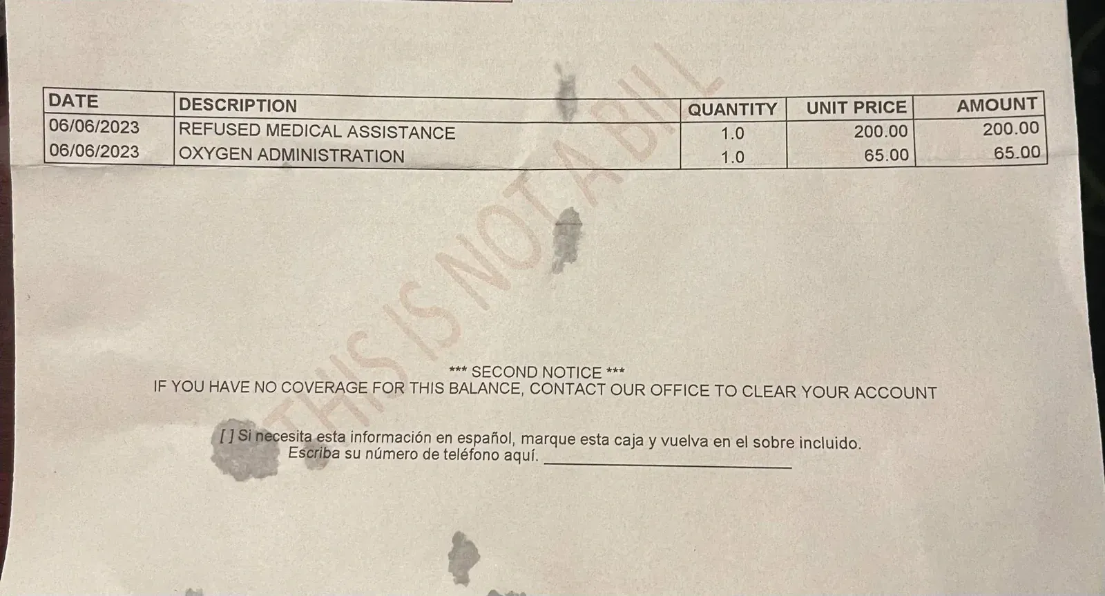 Photo of a medical bill/invoice on paper. Date: 06/06/2023. Two line items: "REFUSED MEDICAL ASSISTANCE" - Quantity 1.0, Unit Price 200.00, Amount 200.00; "OXYGEN ADMINISTRATION" - Quantity 1.0, Unit Price 65.00, Amount 65.00. "SECOND NOTICE" stamp. Bottom: "IF YOU HAVE NO COVERAGE FOR THIS BALANCE, CONTACT OUR OFFICE TO CLEAR YOUR ACCOUNT"