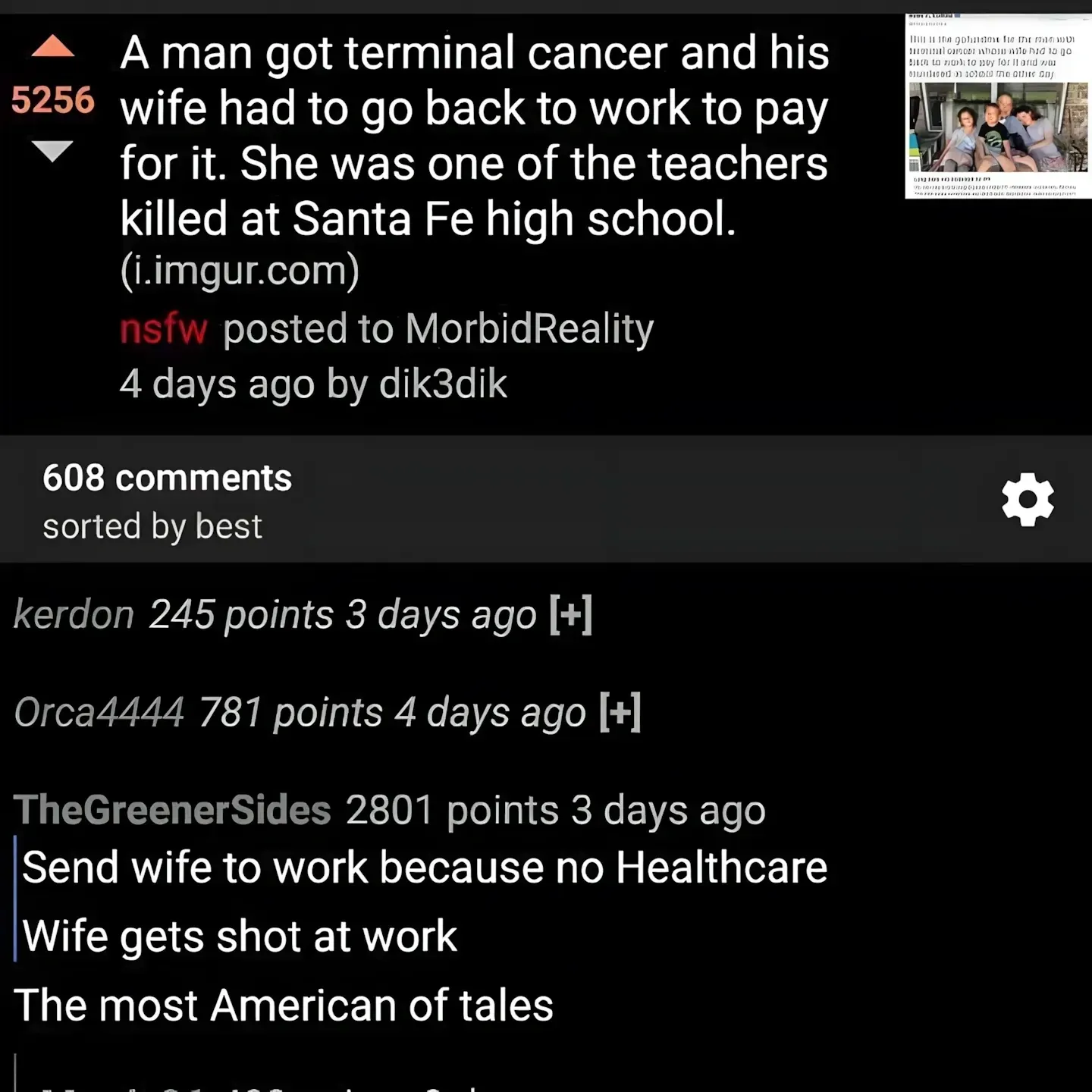 Reddit post from r/MorbidReality (nsfw). Title: "A man got terminal cancer and his wife had to go back to work to pay for it. She was one of the teachers killed at Santa Fe high school." (i.imgur.com). Comment by TheGreenerSides (3 days ago): "Send wife to work because no Healthcare / Wife gets shot at work / The most American of tales"