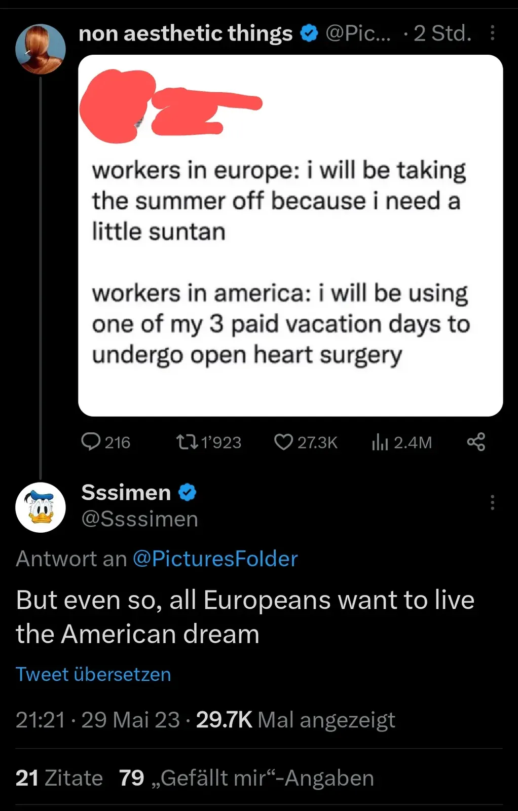 Twitter/X thread with German-language interface. Top tweet by non aesthetic things (@Pic..., 2 Std.). Embedded meme: "workers in europe: i will be taking the summer off because i need a little suntan / workers in america: i will be using one of my 3 paid vacation days to undergo open heart surgery". Reply by Sssimen (@Ssssimen, verified, Donald Duck avatar): "But even so, all Europeans want to live the American dream". 21:21, 29 Mai 23