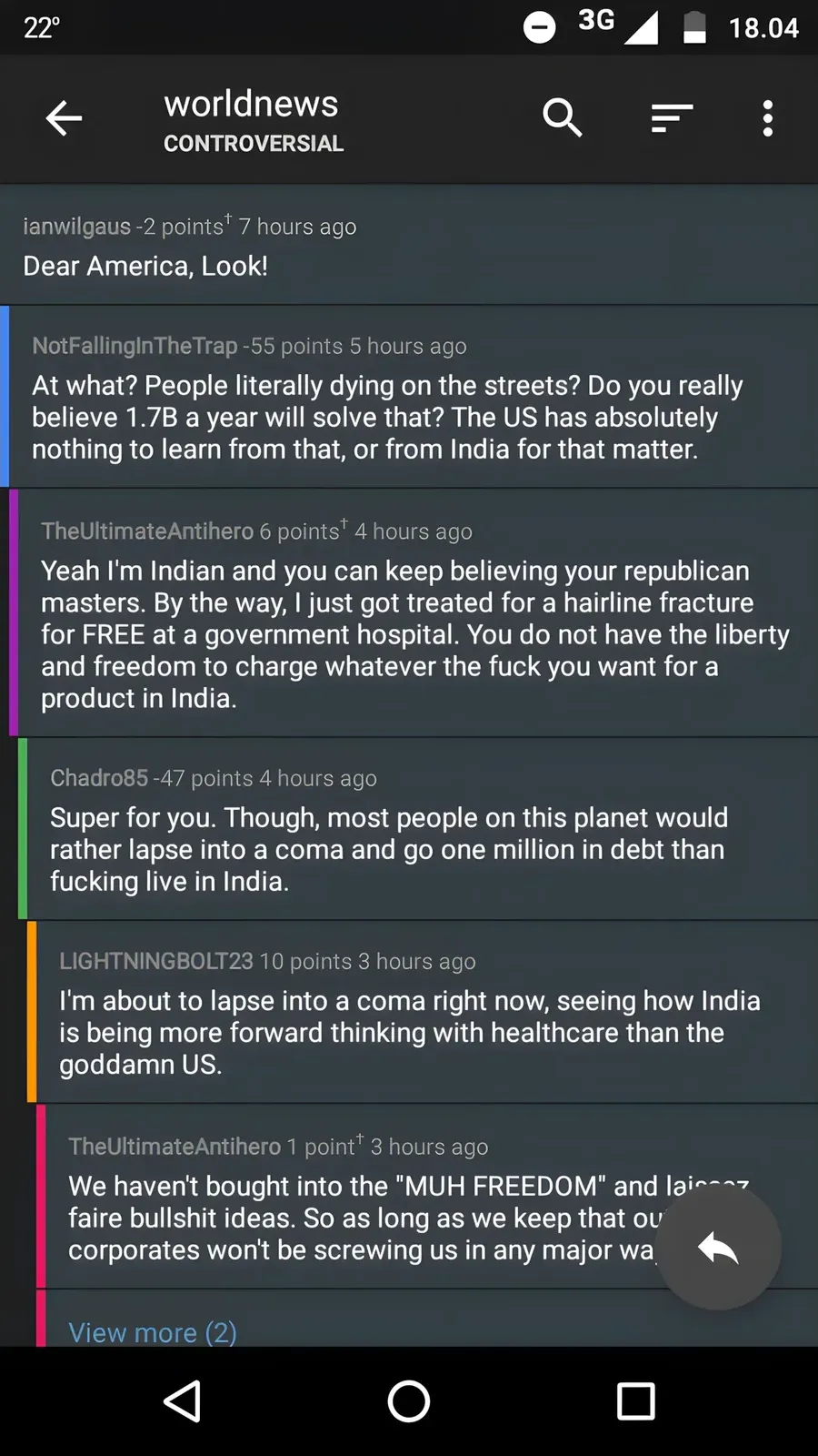 Reddit comment thread from r/worldnews, sorted by CONTROVERSIAL. Debate about US vs India healthcare. Key exchanges: "The US has absolutely nothing to learn from India" (-55 points). "I'm Indian and I just got treated for a hairline fracture for FREE at a government hospital". "most people on this planet would rather lapse into a coma and go one million in debt than fucking live in India". "I'm about to lapse into a coma right now, seeing how India is more forward thinking with healthcare than the goddamn US"