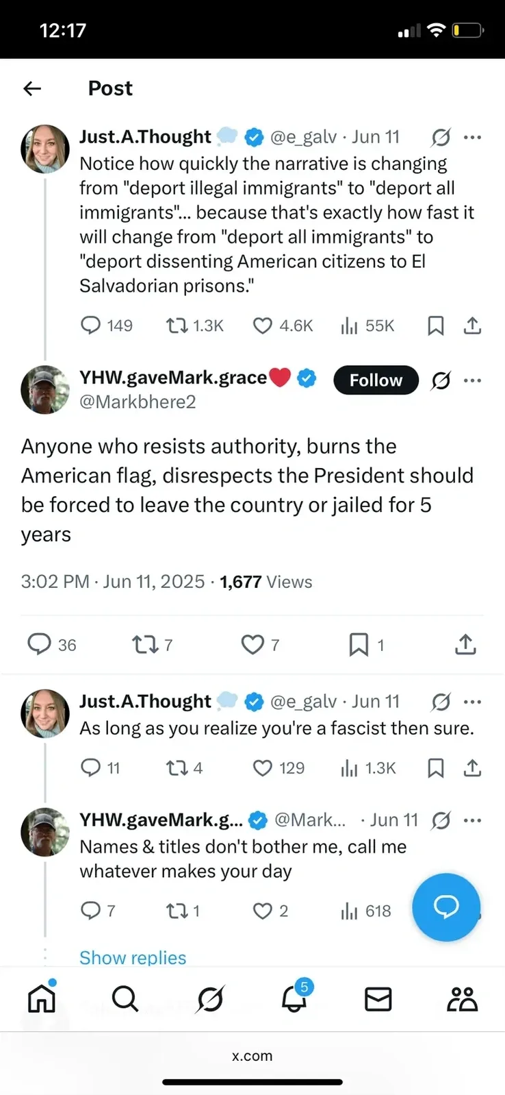 Twitter/X thread. Just.A.Thought (@e_galv, verified, Jun 11): "Notice how quickly the narrative is changing from 'deport illegal immigrants' to 'deport all immigrants'... because that's exactly how fast it will change from 'deport all immigrants' to 'deport dissenting American citizens to El Salvadorian prisons.'" YHW.gaveMark.grace (@Markbhere2, verified): "Anyone who resists authority, burns the American flag, disrespects the President should be forced to leave the country or jailed for 5 years" 3:02 PM, Jun 11, 2025. Just.A.Thought reply: "As long as you realize you're a fascist then sure." YHW reply: "Names & titles don't bother me, call me whatever makes your day"