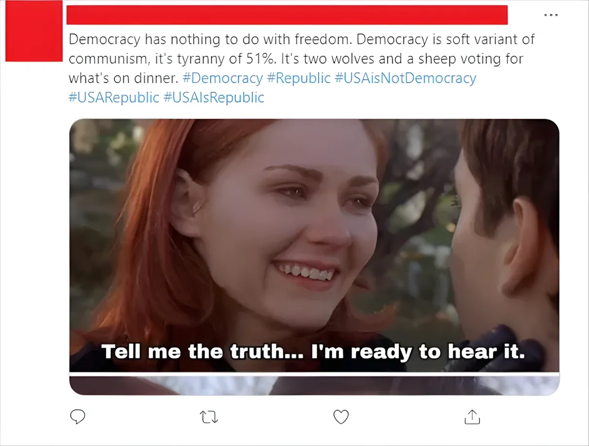 Twitter/X post (username redacted). "Democracy has nothing to do with freedom. Democracy is soft variant of communism, it's tyranny of 51%. It's two wolves and a sheep voting for what's on dinner. #Democracy #Republic #USAisNotDemocracy #USARepublic #USAIsRepublic" Attached Spider-Man movie meme: Mary Jane smiling with caption "Tell me the truth... I'm ready to hear it."