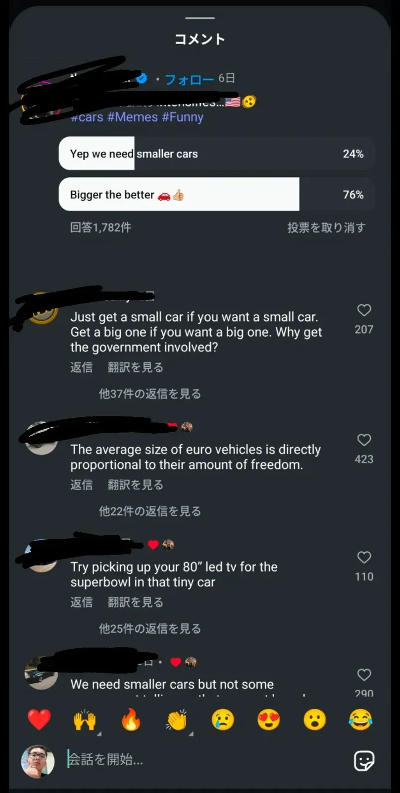 Social media poll and comments (Japanese interface - "????", "??", "?????"). Post tagged #cars #Memes #Funny with US flag emoji. Poll: "Yep we need smaller cars" 24% vs "Bigger the better" 76%, 1,782 votes. Comments: "Just get a small car if you want a small car. Get a big one if you want a big one. Why get the government involved?" (US flag emoji) "The average size of euro vehicles is directly proportional to their amount of freedom." "Try picking up your 80\" led tv for the superbowl in that tiny car". (cut off) "We need smaller cars but not some..."