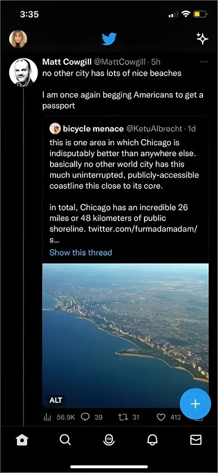 Twitter/X mobile screenshot (3:35, dark mode). Matt Cowgill @MattCowgill (5h): "no other city has lots of nice beaches" and "I am once again begging Americans to get a passport". Quote-tweeting bicycle menace @KetuAlbrecht (1d): "this is one area in which Chicago is indisputably better than anywhere else. basically no other world city has this much uninterrupted, publicly-accessible coastline this close to its core. in total, Chicago has an incredible 26 miles or 48 kilometers of public shoreline." with aerial photo of Chicago's lakefront coastline.