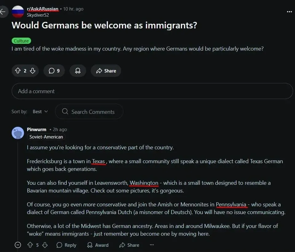 Reddit post. r/AskARussian, u/[deleted]. Title: "Would Germans be welcome as immigrants in your country?" Multiple comments. One reply (username redacted): "Look into San Antonio, Texas! Lots of German heritage in the hill country... Washington state also has a German feel, especially Leavenworth... And I have met a LOT of Germans in Pennsylvania." Reply: "This is r/AskARussian"