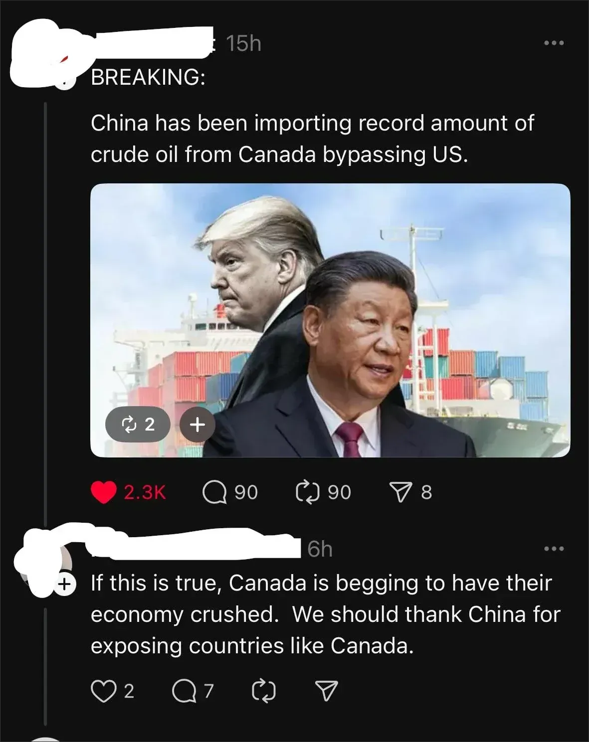 Threads/Instagram post. Original post (username scribbled white, 15h): "BREAKING: China has been importing record amount of crude oil from Canada bypassing US." with image showing Trump and Xi Jinping in front of a container ship. Reply (username scribbled white, 6h): "If this is true, Canada is begging to have their economy crushed. We should thank China for exposing countries like Canada."