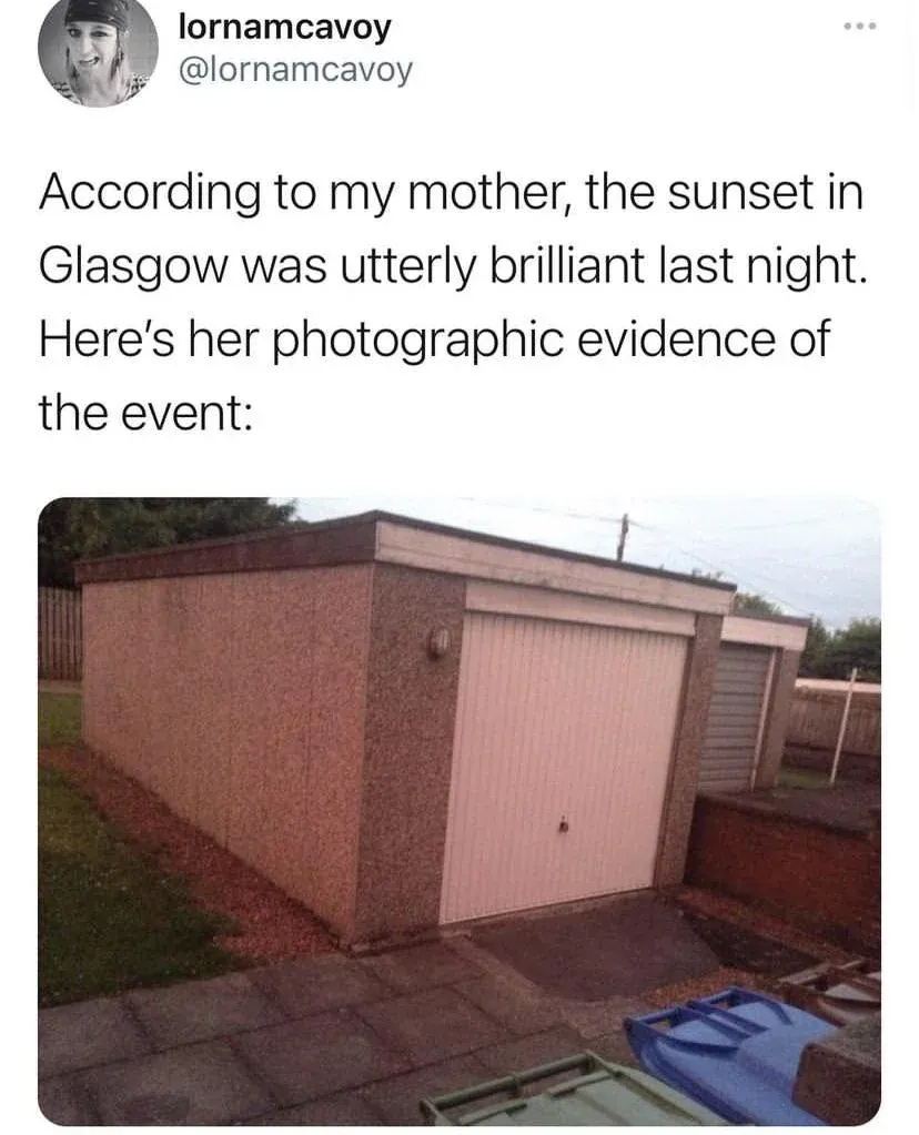 lornamcavoy @lornamcavoy tweet - According to my mother, the sunset in Glasgow was utterly brilliant last night. Here's her photographic evidence of the event. Photo shows just a garage with no sunset visible at all