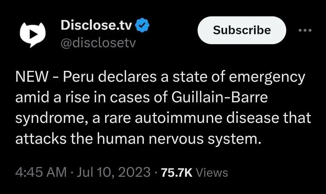 Disclose.tv tweet - Peru declares emergency amid Guillain-Barre syndrome rise (Jul 2023)