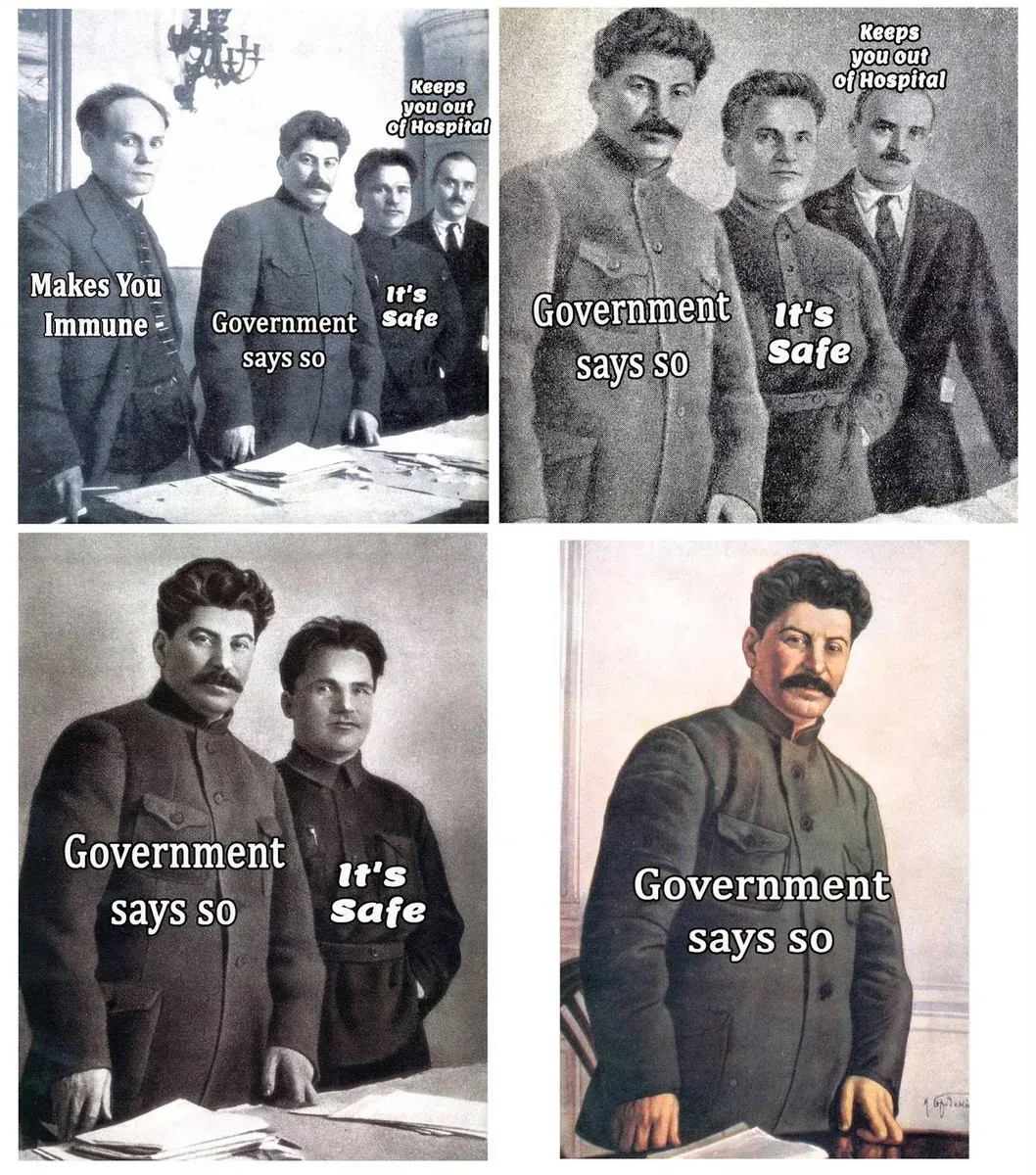 Four-panel Stalin photo erasure meme comparing vaccine claims - Makes You Immune, Government says so, It's Safe - with people progressively disappearing from the photo like Soviet-era airbrushing, ending with just Government says so
