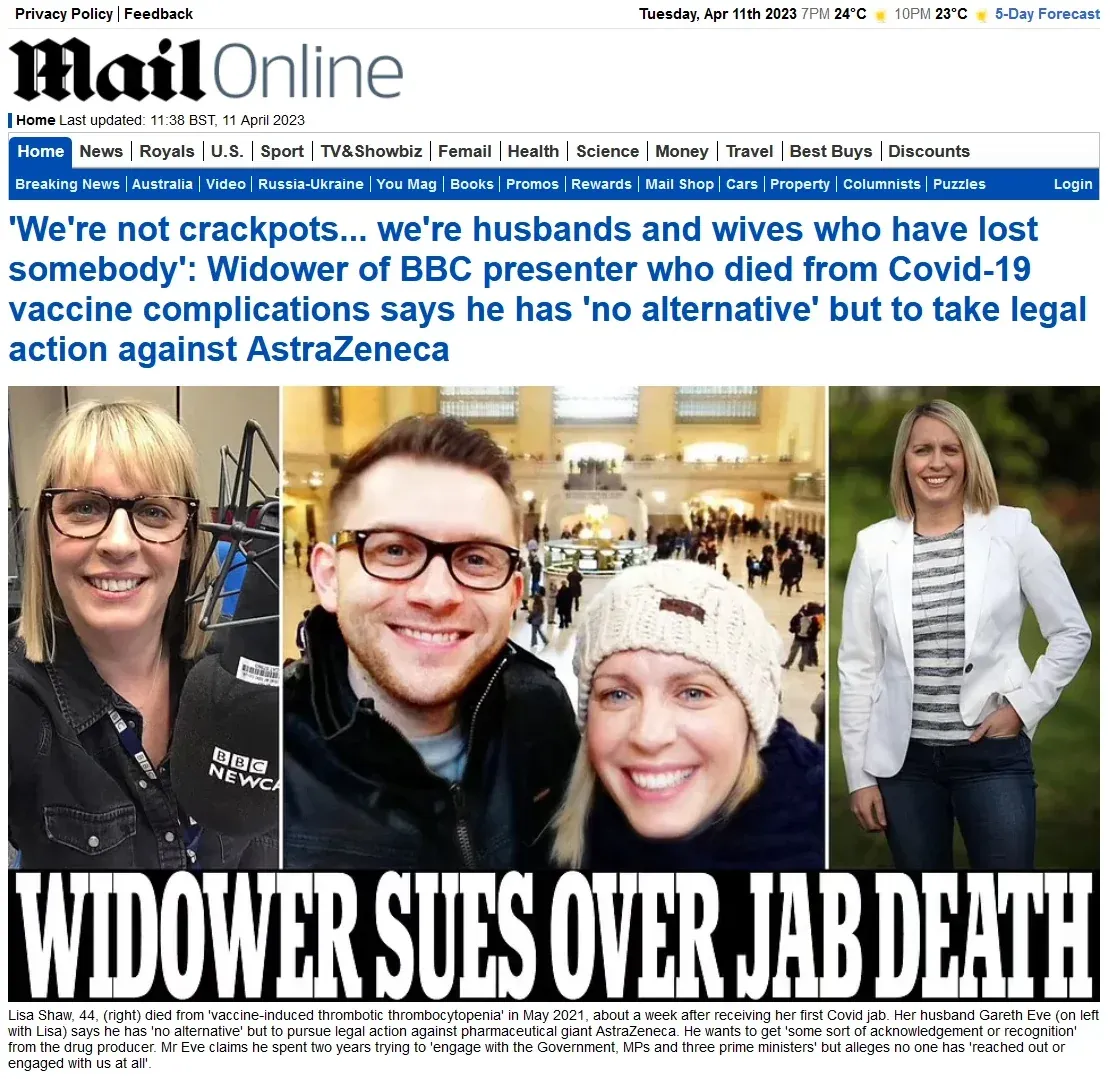 Daily Mail article (Apr 11th 2022) - We're not crackpots, we're husbands and wives who have lost somebody. Widower of BBC presenter who died from Covid-19 vaccine complications says he has no alternative but to take legal action against AstraZeneca. WIDOWER SUES OVER JAB DEATH headline. Family photos