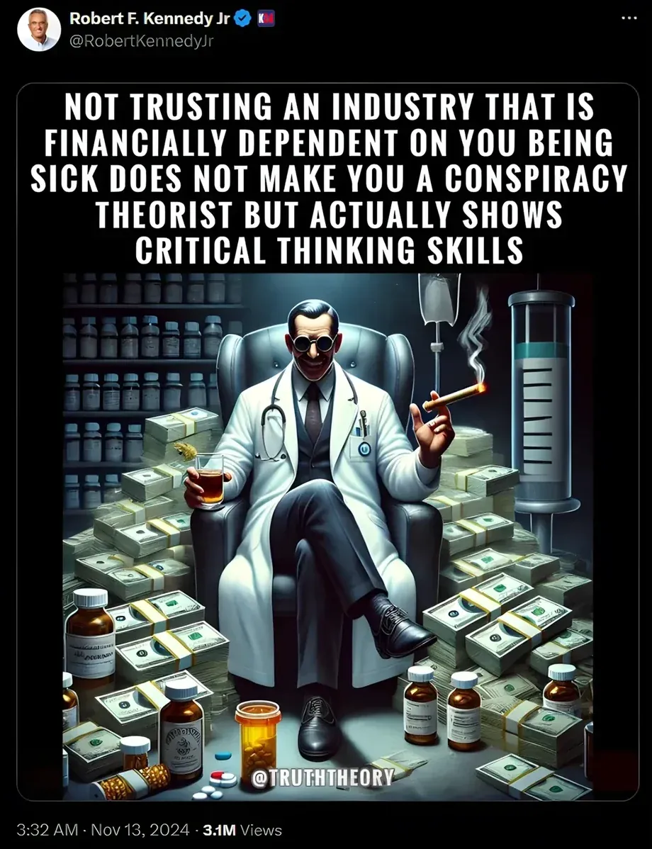 RFK Jr tweet - not trusting industry dependent on you being sick shows critical thinking