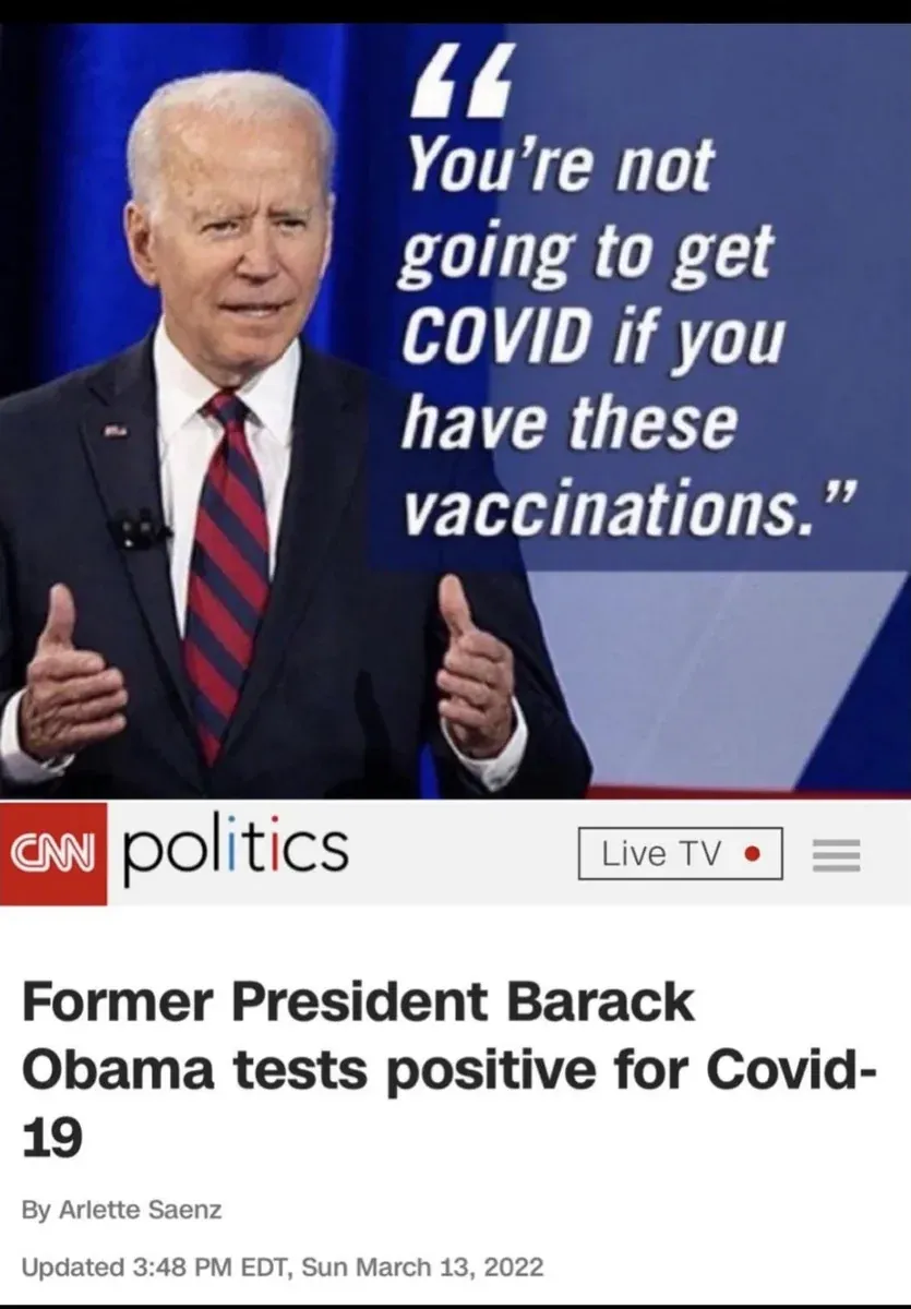 Two-panel image - Top: Biden quote with photo: You're not going to get COVID if you have these vaccinations. Bottom: CNN Politics headline by Arlette Saenz (Mar 13 2022) - Former President Barack Obama tests positive for Covid-19