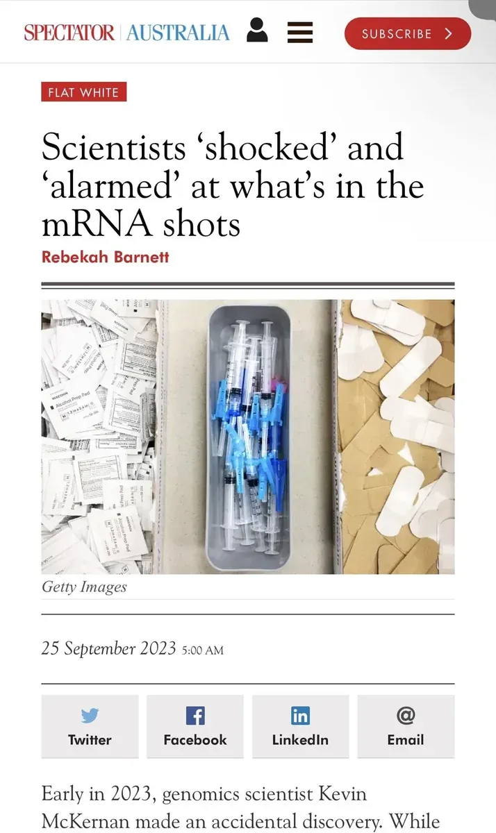 Spectator Australia article by Rebekah Barnett (Sep 25 2023) - Scientists shocked and alarmed at what's in the mRNA shots. Genomics scientist Kevin McKernan's accidental discovery. Photo of used syringes and vaccine packaging