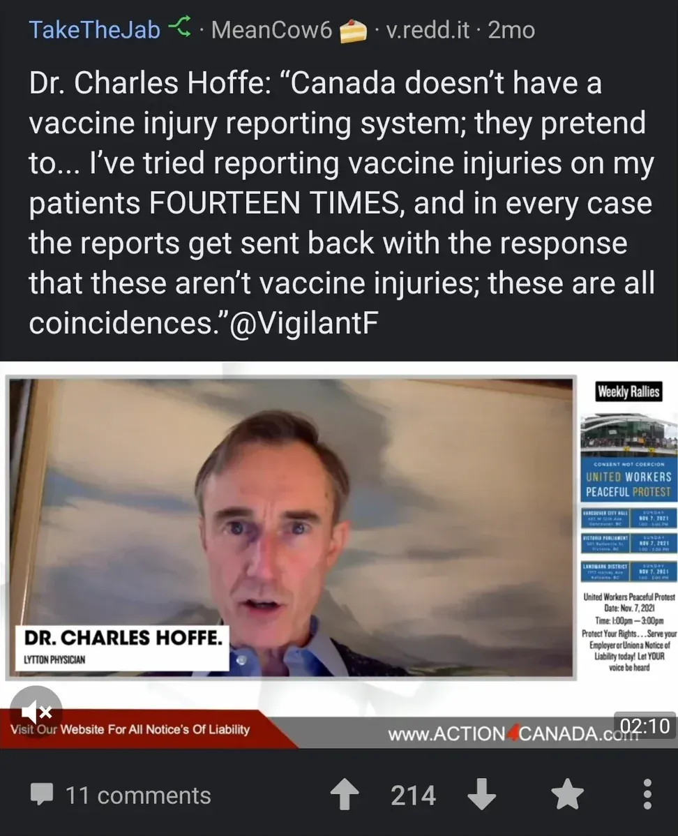 Reddit/Gab post quoting Dr Charles Hoffe, Lytton physician - Canada doesn't have vaccine injury reporting system, tried reporting injuries 14 times, every case sent back as coincidences. Action4Canada video