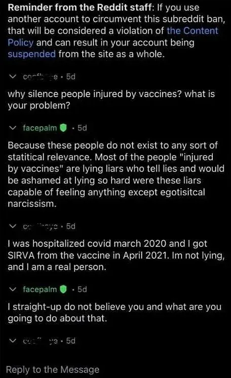 Reddit comment thread - vaccine-injured person silenced, told injuries don't exist statistically, called lying liars. Person replies they got SIRVA from vaccine in April 2021, still not believed. I straight-up do not believe you