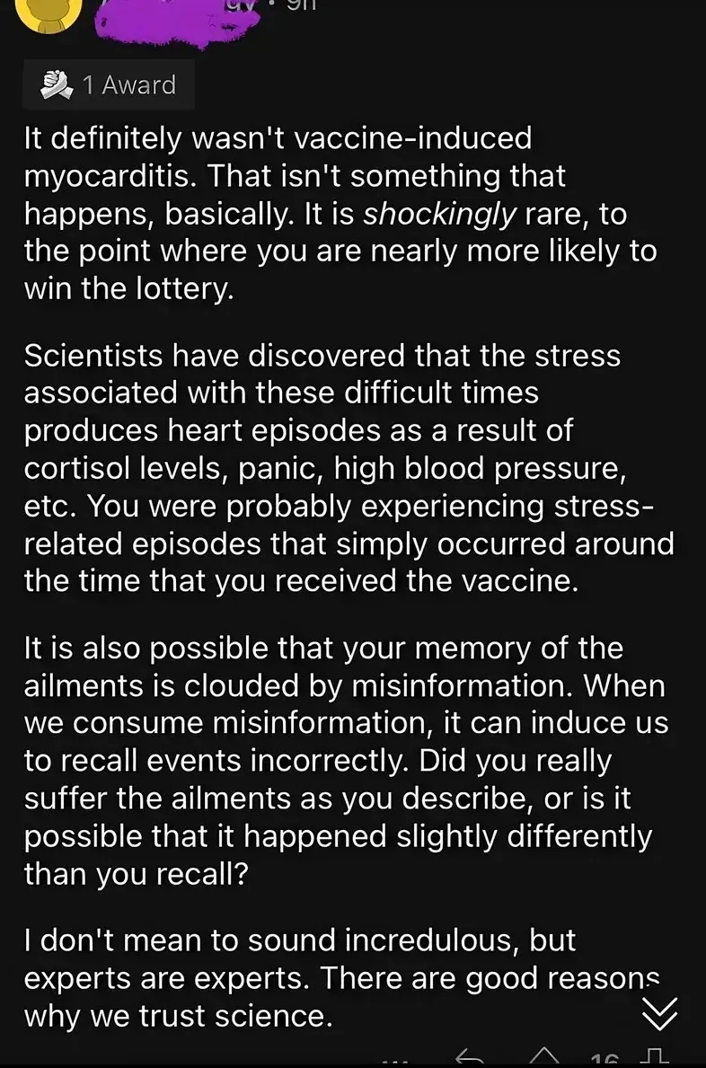 Reddit comment dismissing vaccine-induced myocarditis as shockingly rare, you're nearly more likely to win the lottery. Suggests heart episodes were stress coincidence, memory clouded by misinformation, asks did you really suffer the ailments as you describe